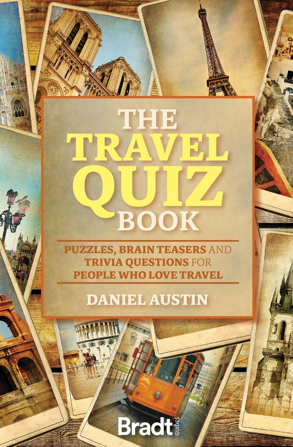 Cover: 9781784777944 | The Travel Quiz Book: Puzzles, Brain Teasers and Trivia Questions...