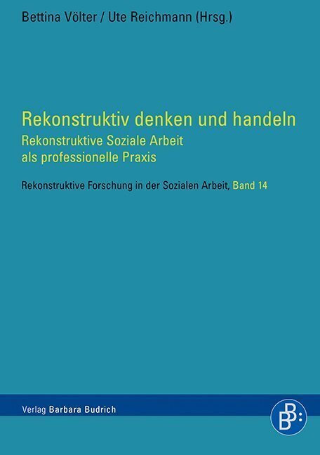 Cover: 9783847400608 | Rekonstruktiv denken und handeln | Bettina Völter (u. a.) | Buch