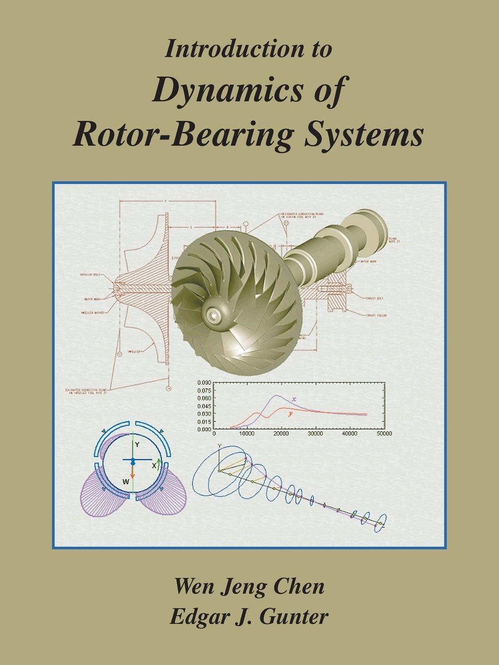 Cover: 9781412051903 | Introduction to Dynamics of Rotor-Bearing Systems | Chen (u. a.)
