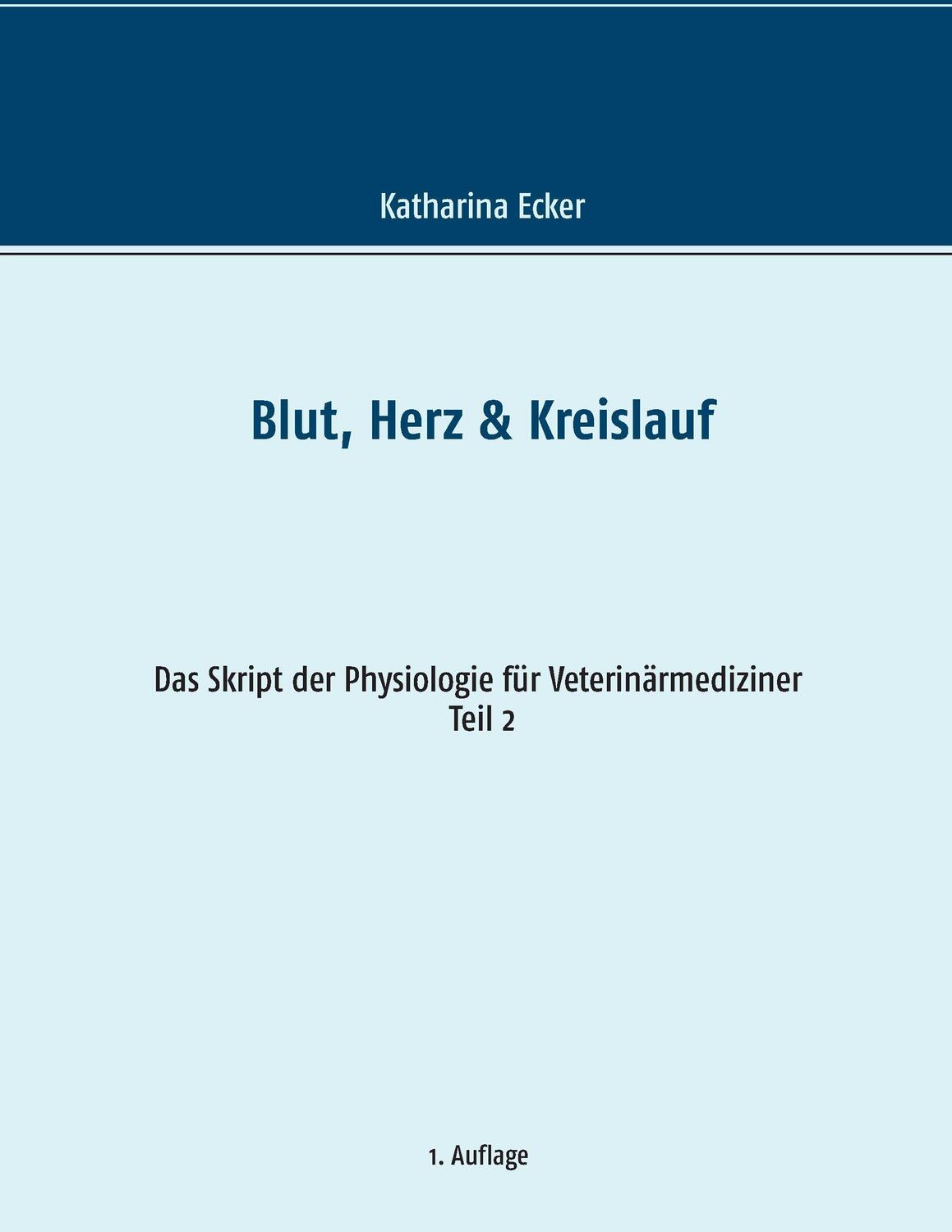 Cover: 9783739230955 | Blut, Herz & Kreislauf | Katharina Ecker | Taschenbuch