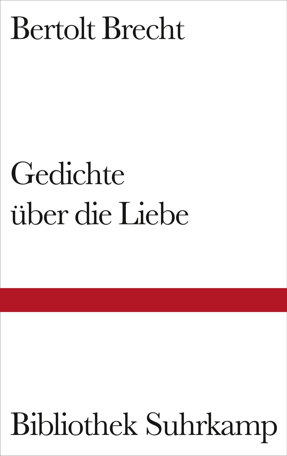 Cover: 9783518221617 | Gedichte über die Liebe | Bertolt Brecht | Buch | Bibliothek Suhrkamp