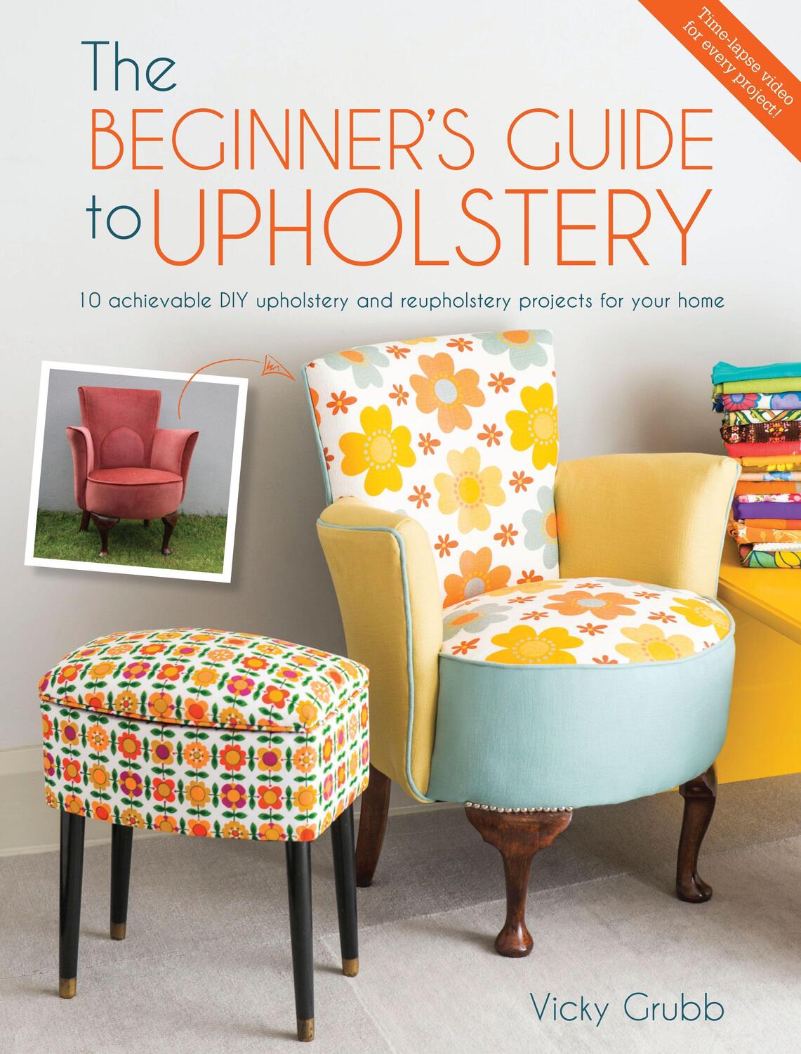 Cover: 9781446305324 | The Beginner's Guide to Upholstery | Vicky Grubb | Taschenbuch | 2015
