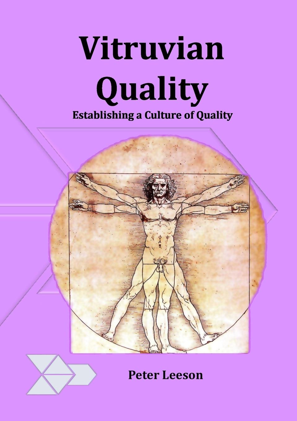 Cover: 9781471067532 | Vitruvian Quality | Establishing a culture of quality | Peter Leeson