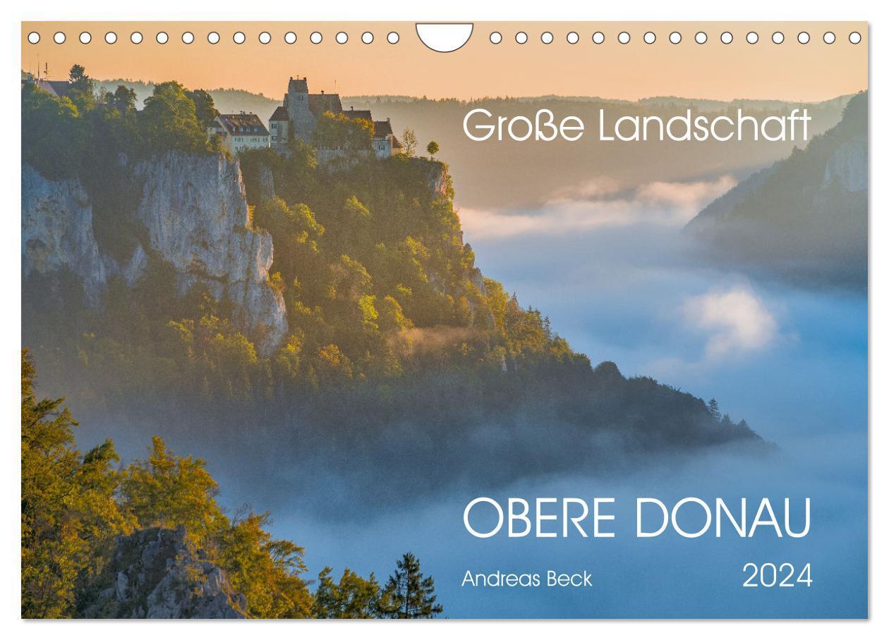 Cover: 9783383653322 | Große Landschaft Obere Donau (Wandkalender 2024 DIN A4 quer),...
