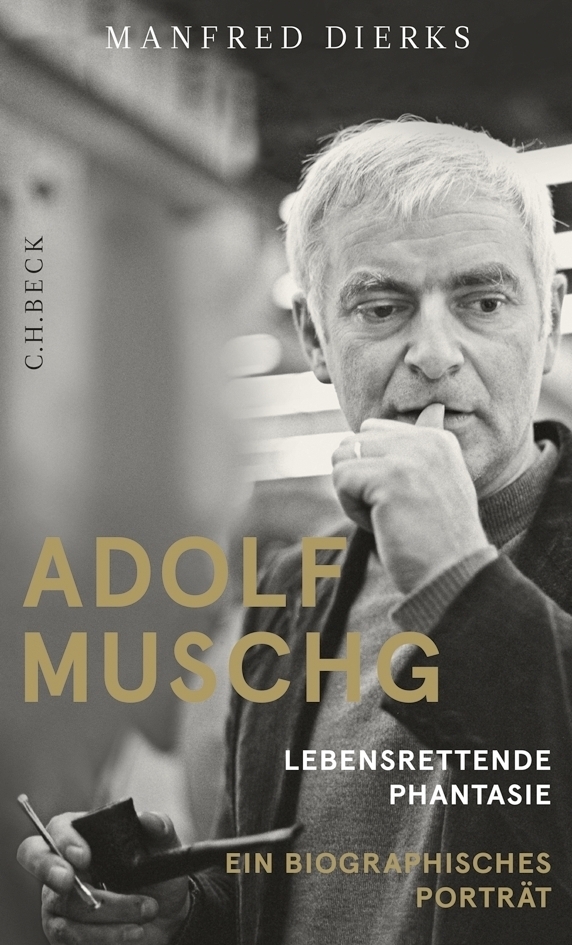 Cover: 9783406659621 | Adolf Muschg | Lebensrettende Phantasie. Ein biographisches Porträt