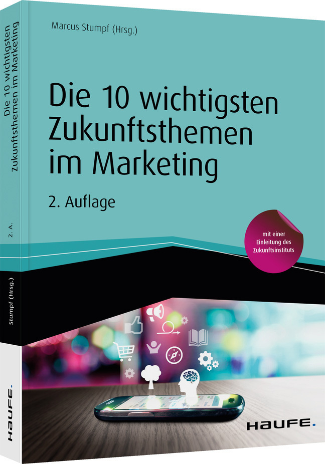 Cover: 9783648138755 | Die 10 wichtigsten Zukunftsthemen im Marketing | Marcus Stumpf | Buch