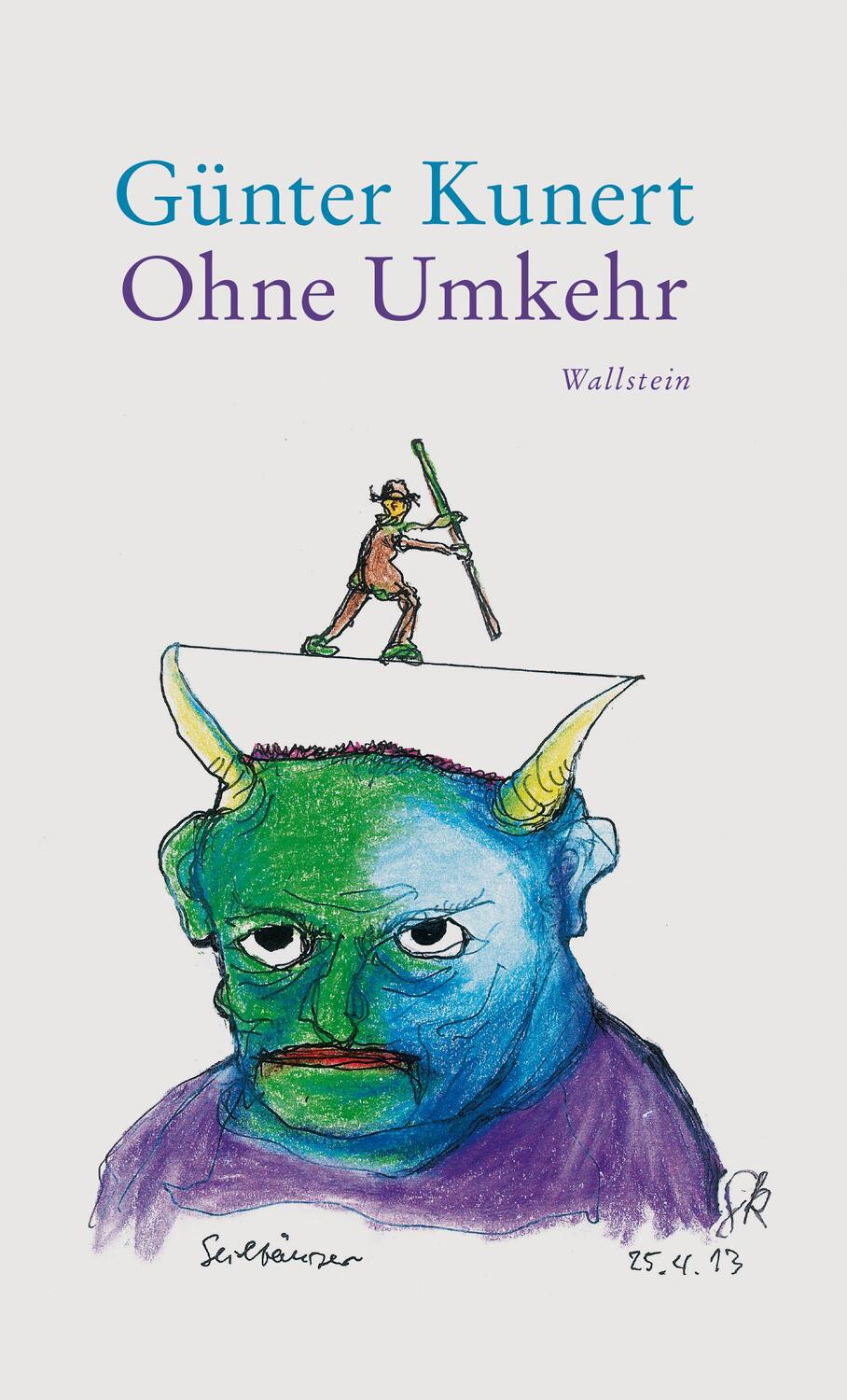 Cover: 9783835333314 | Ohne Umkehr | Erinnerungen für morgen | Günter Kunert | Buch | 172 S.