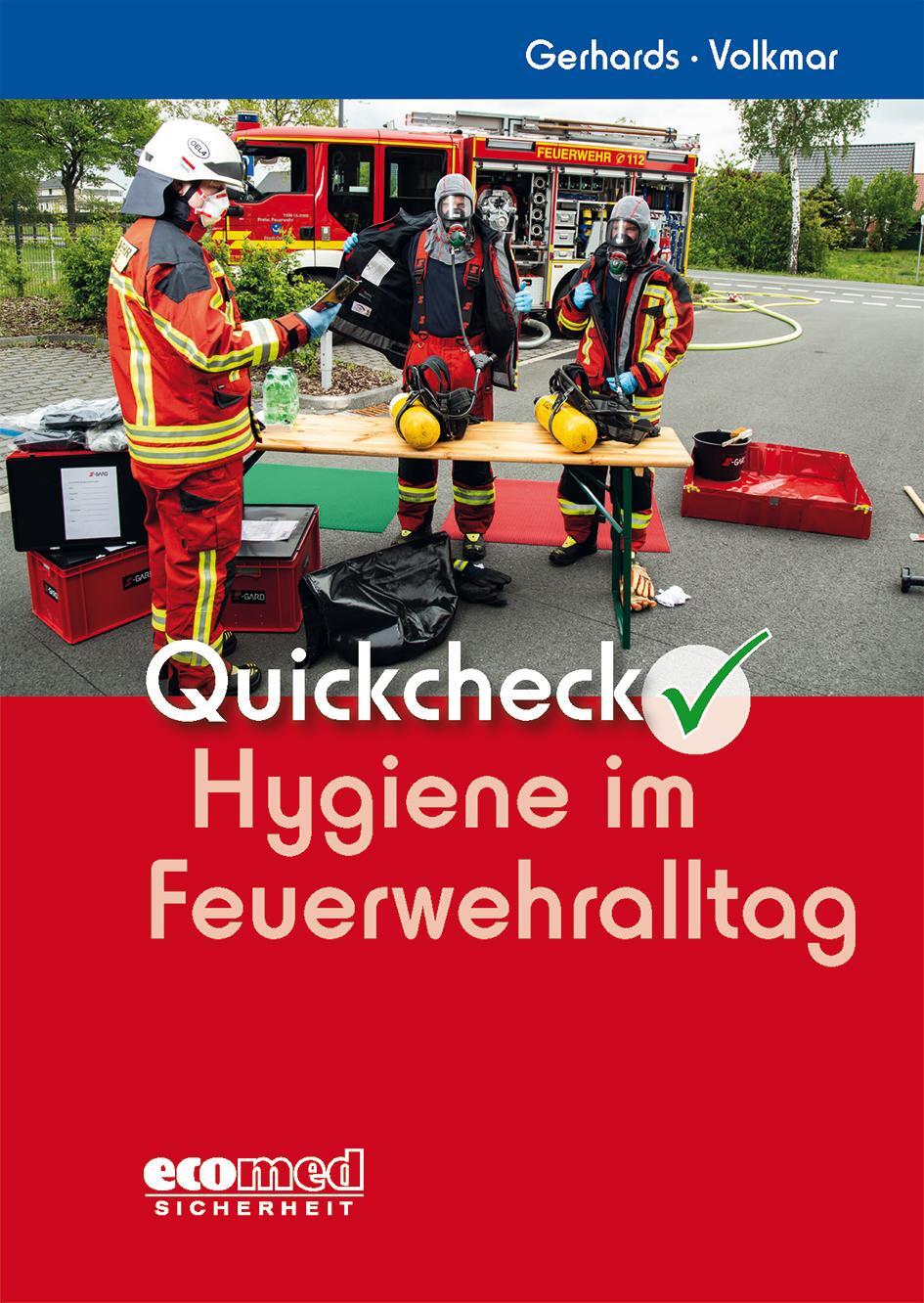 Cover: 9783609688749 | Quickcheck Hygiene im Feuerwehralltag | Frank Gerhards (u. a.) | Buch