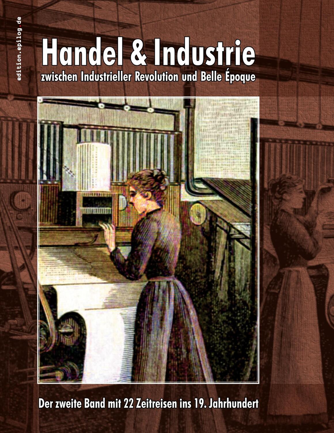 Cover: 9783757824907 | Handel &amp; Industrie zwischen Industrieller Revolution und Belle Époque