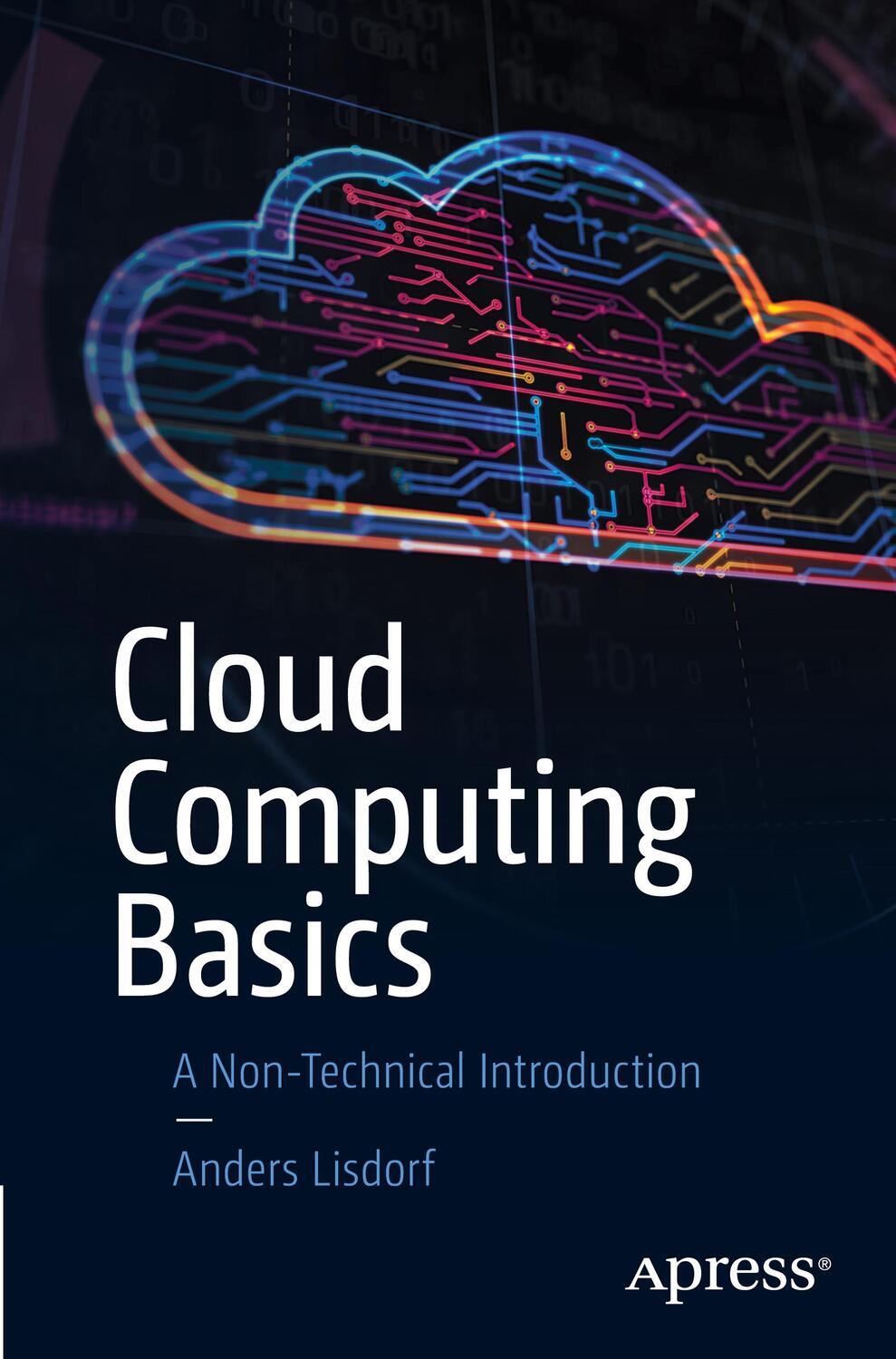 Cover: 9781484269206 | Cloud Computing Basics | A Non-Technical Introduction | Anders Lisdorf