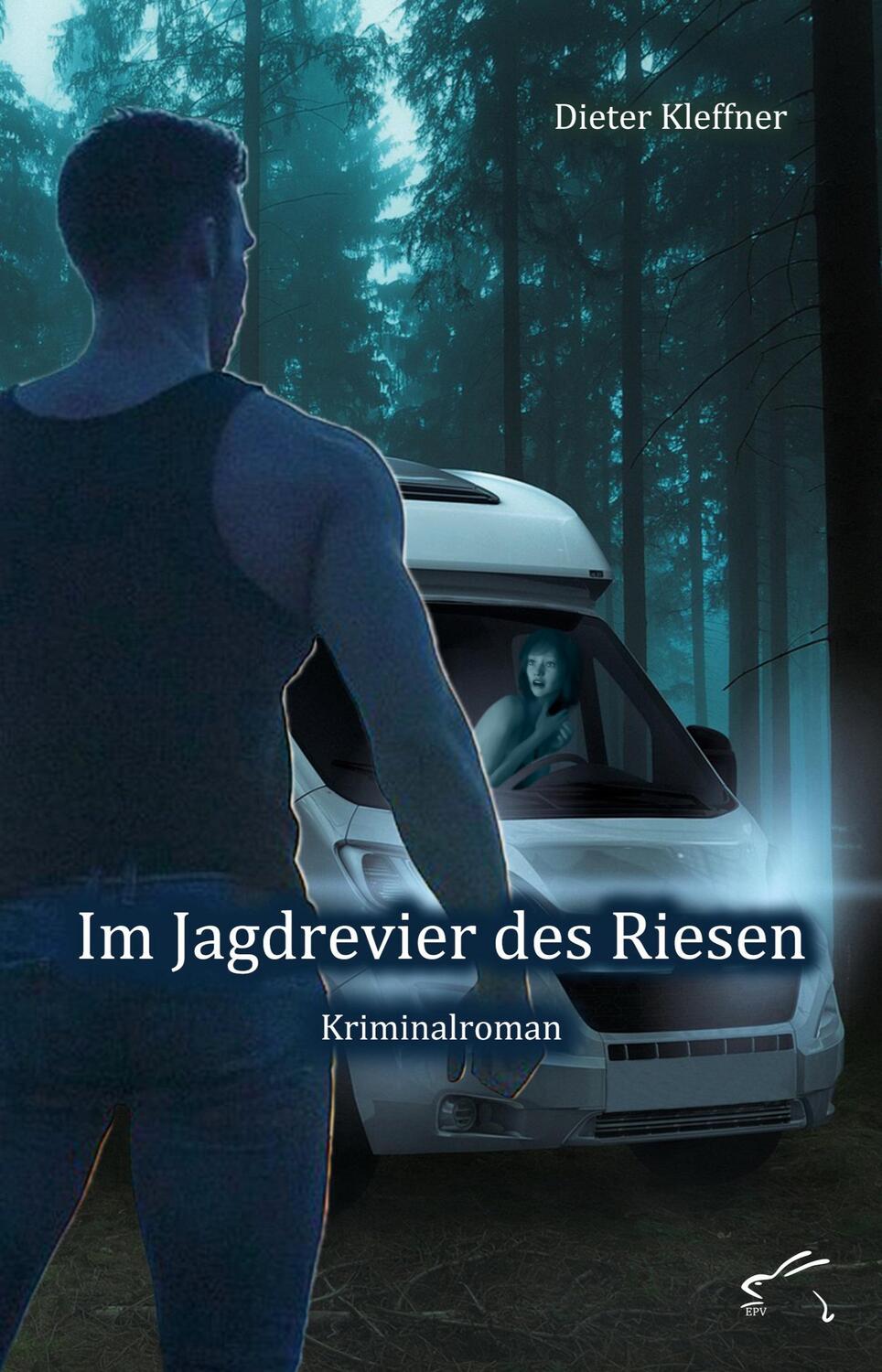 Cover: 9783961741144 | Im Jagdrevier des Riesen | Kriminalroman | Dieter Kleffner | Buch