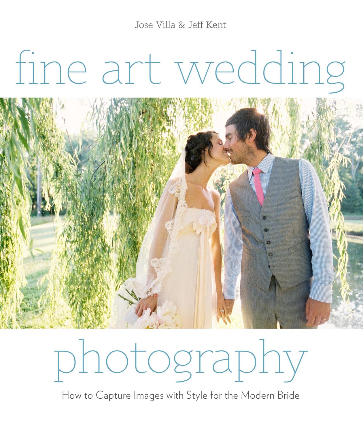 Cover: 9780817400026 | Fine Art Wedding Photography - How to Capture Imag es with Style...