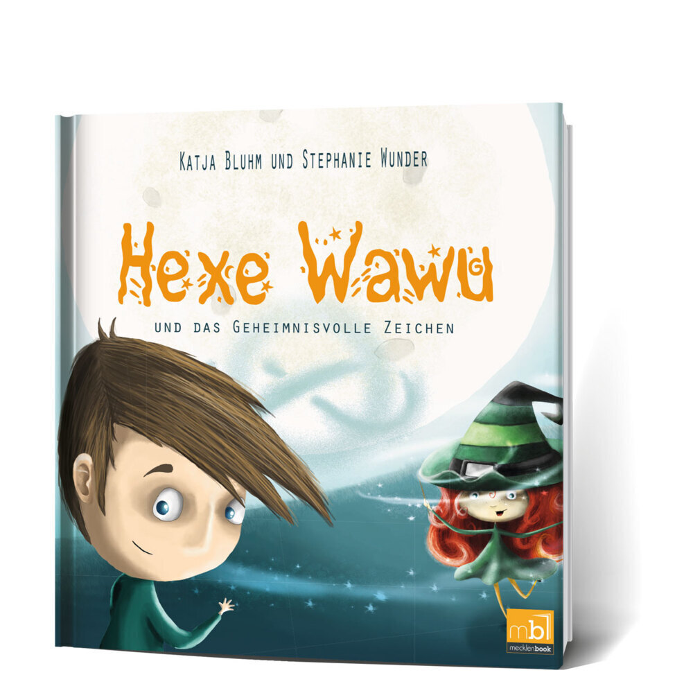 Cover: 9783946599197 | Hexe Wawu und das geheimnisvolle Zeichen | Katja Bluhm | Buch | 2021