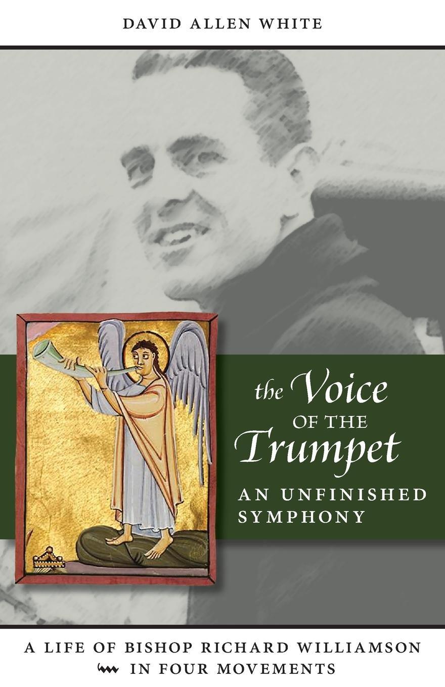 Cover: 9781940306162 | The Voice of the Trumpet | David Allen White | Taschenbuch | Paperback