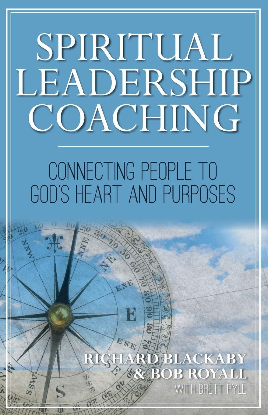 Cover: 9780692939000 | Spiritual Leadership Coaching | Richard Blackaby (u. a.) | Taschenbuch