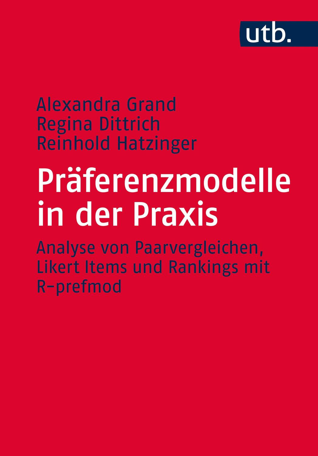 Cover: 9783825237851 | Präferenzmodelle in der Praxis | Grand | Taschenbuch | 228 S. | 2017