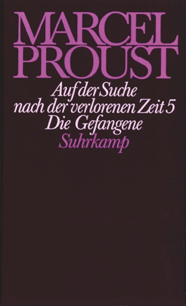 Cover: 9783518411926 | Auf der Suche nach der verlorenen Zeit. Tl.5 | Die Gefangene | Proust