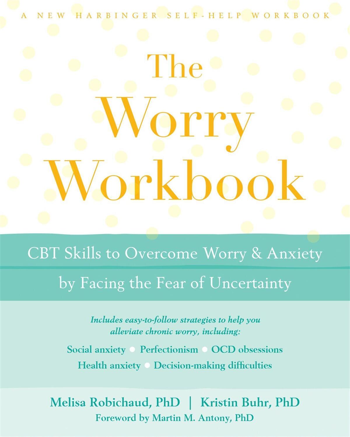 Cover: 9781684030064 | The Worry Workbook | Kristin Buhr (u. a.) | Taschenbuch | Englisch