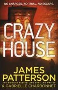 Cover: 9781784758523 | Crazy House | James Patterson | Taschenbuch | Crazy House | Englisch