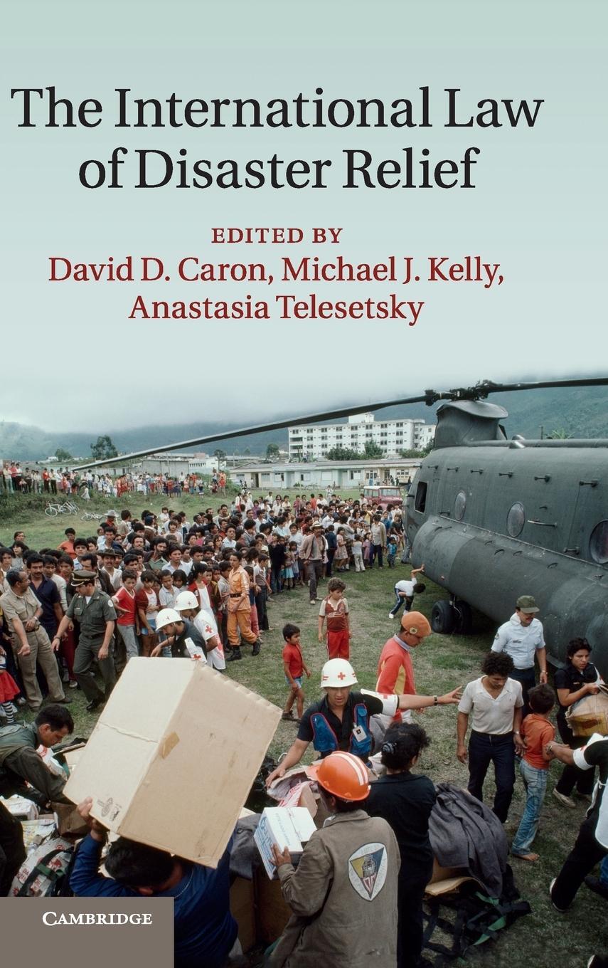 Cover: 9781107061316 | The International Law of Disaster Relief | Anastasia Telesetsky | Buch
