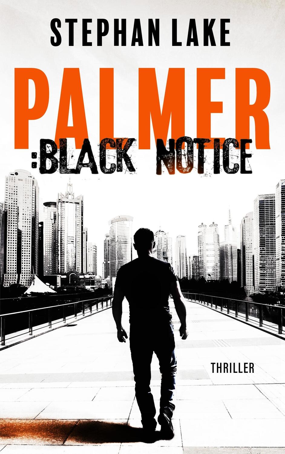 Cover: 9783752877151 | Palmer :Black Notice | Stephan Lake | Taschenbuch | Paperback | 412 S.