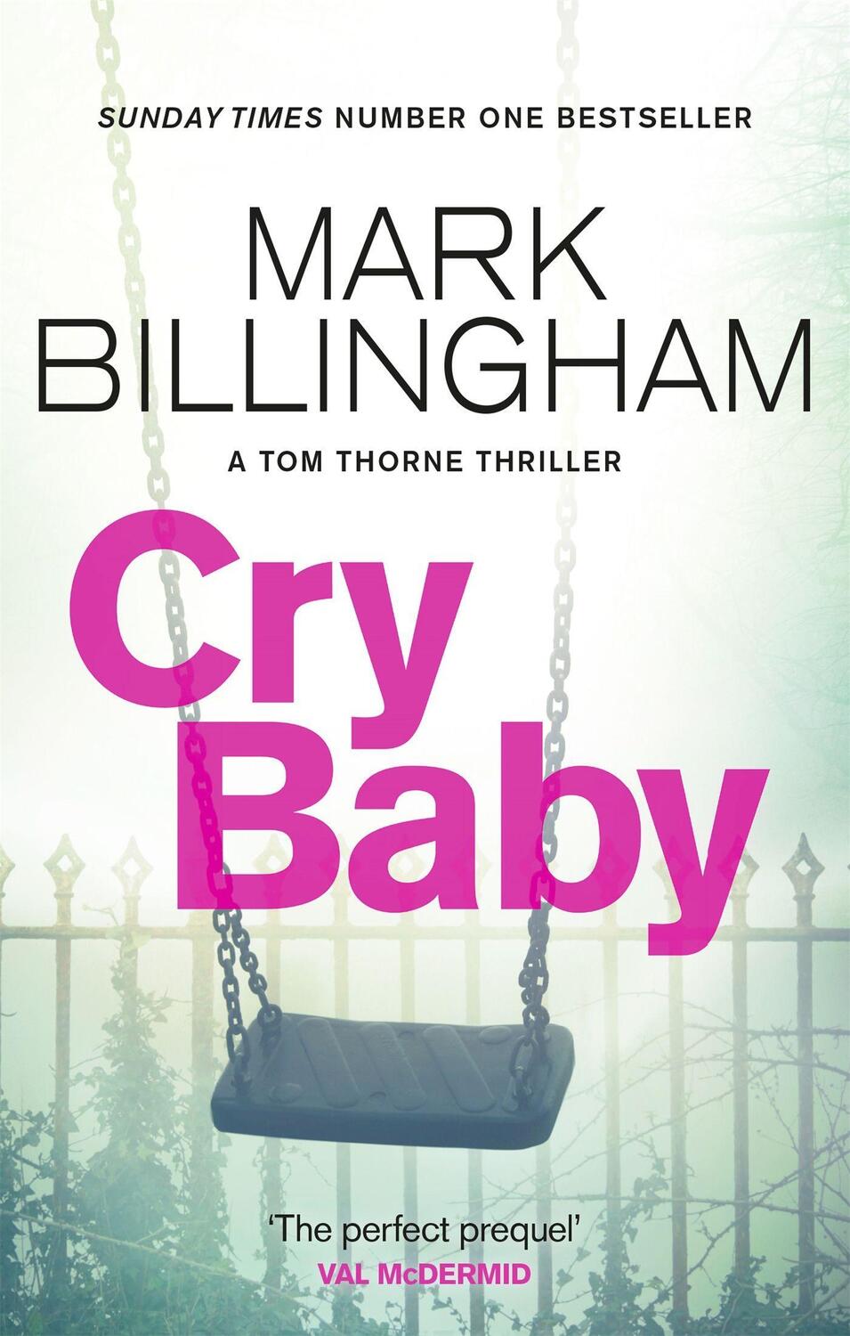 Cover: 9780751577259 | Cry Baby | Mark Billingham | Taschenbuch | Tom Thorne Novels | 2021