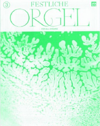 Cover: 9790009003379 | Festliche Orgel Band 3: für E-Orgel | Songbuch (E-Orgel)