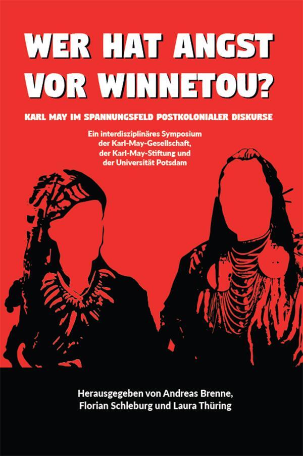 Cover: 9783968481418 | Wer hat Angst vor Winnetou? | Andreas Brenne (u. a.) | Taschenbuch