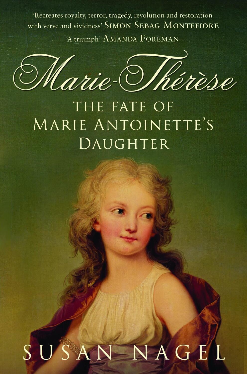 Cover: 9780747596660 | Marie-Therese | The Fate of Marie Antoinette's Daughter | Susan Nagel