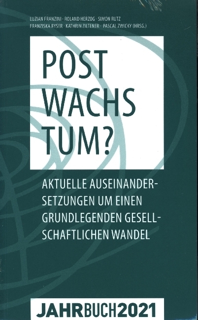 Cover: 9783859904415 | Denknetz Jahrbuch 2021: Postwachstum | Luzian Franzini (u. a.) | Buch