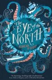 Cover: 9781847159410 | The Eye of the North | Sinead O'Hart | Taschenbuch | Englisch | 2018