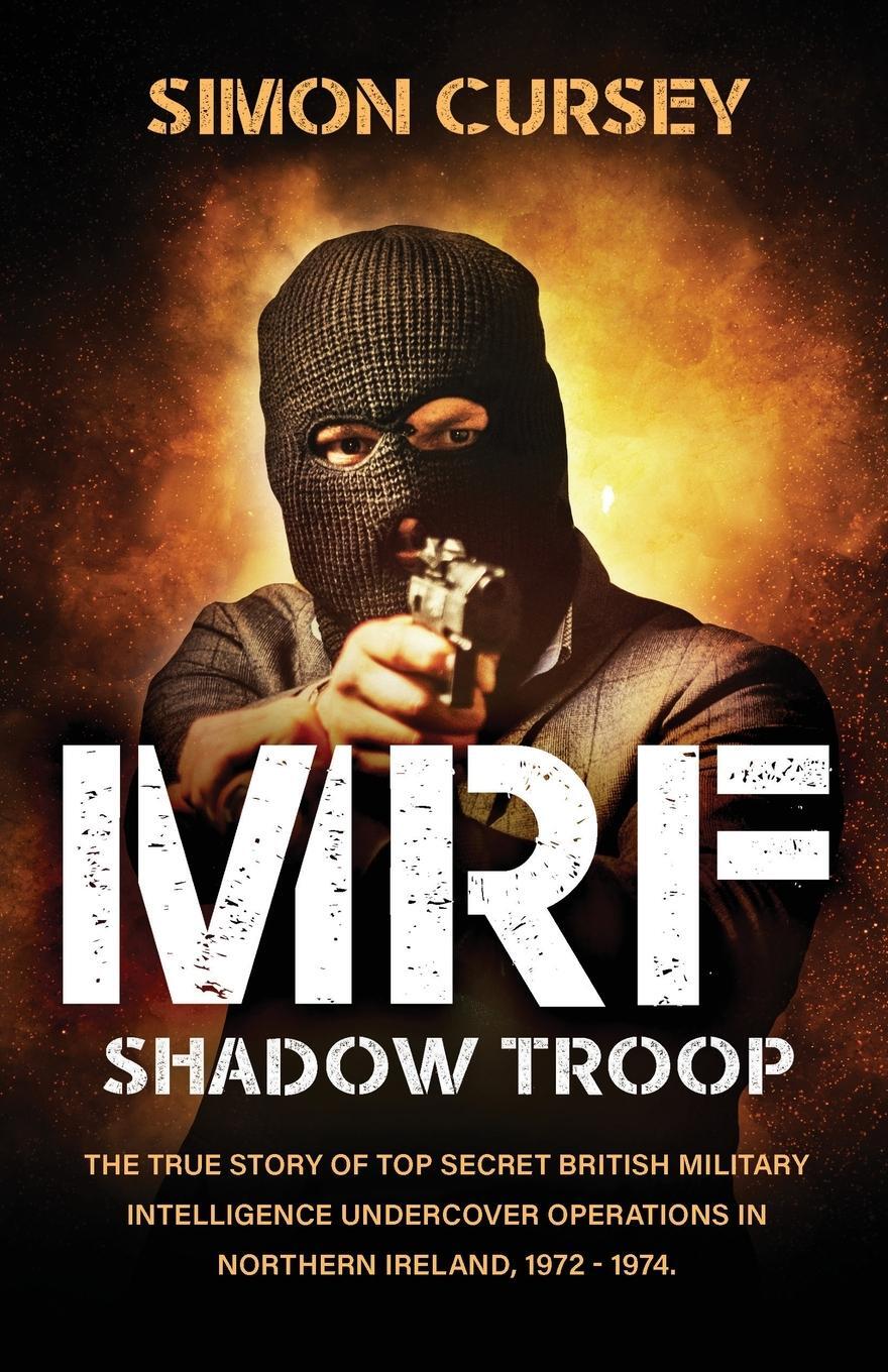 Cover: 9781839012297 | MRF Shadow Troop | Simon Cursey | Taschenbuch | Paperback | Englisch