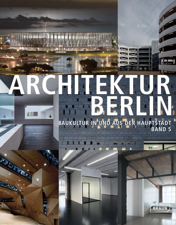 Cover: 9783037682067 | Architektur Berlin 5 | Baukultur in und aus der Hauptstadt | Berlin