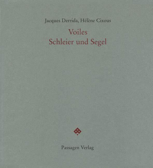 Cover: 9783851657821 | Voiles - Schleier und Segel | Jacques/Cixous, Hélène Derrida | Buch