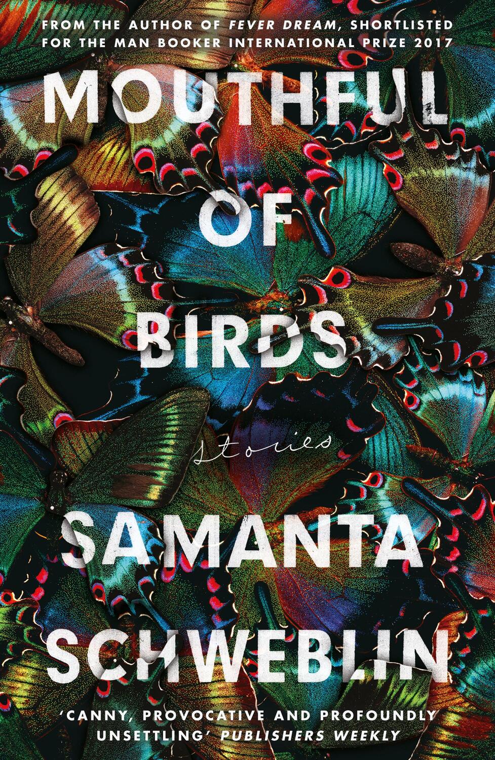 Cover: 9781786076694 | Mouthful of Birds | Samanta Schweblin | Taschenbuch | 240 S. | 2019