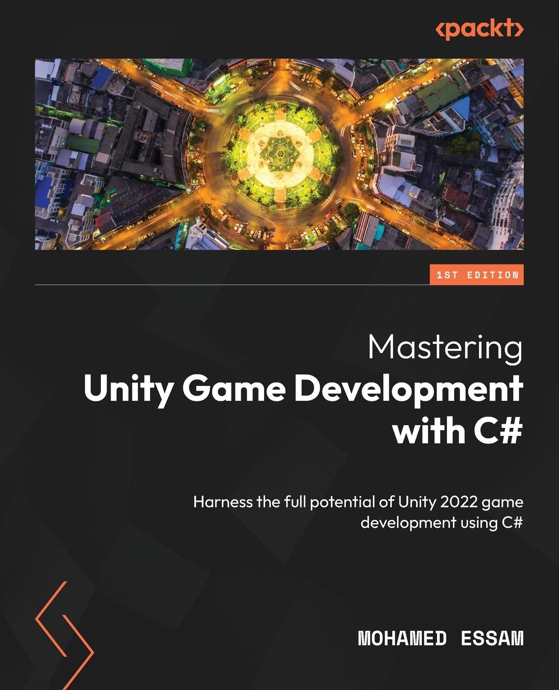 Cover: 9781835466360 | Mastering Unity Game Development with C | Mohamed Essam | Taschenbuch