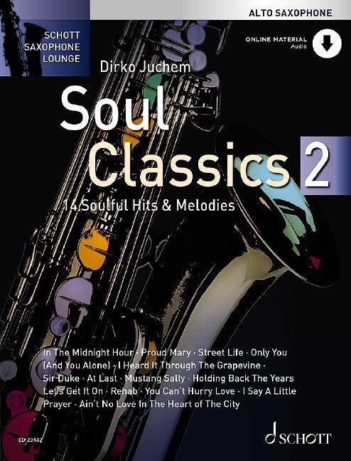 Cover: 9783795722845 | Soul Classics 2 | 14 Soulful Hits &amp; Melodies. Alt-Saxophon. | Juchem