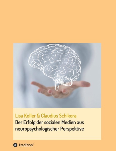 Cover: 9783732332212 | Der Erfolg der sozialen Medien aus neuropsychologischer Perspektive