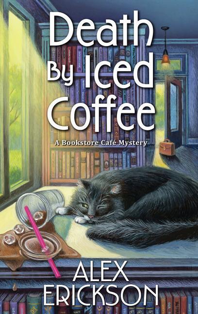 Cover: 9781496736673 | Death by Iced Coffee | Alex Erickson | Taschenbuch | Englisch | 2023