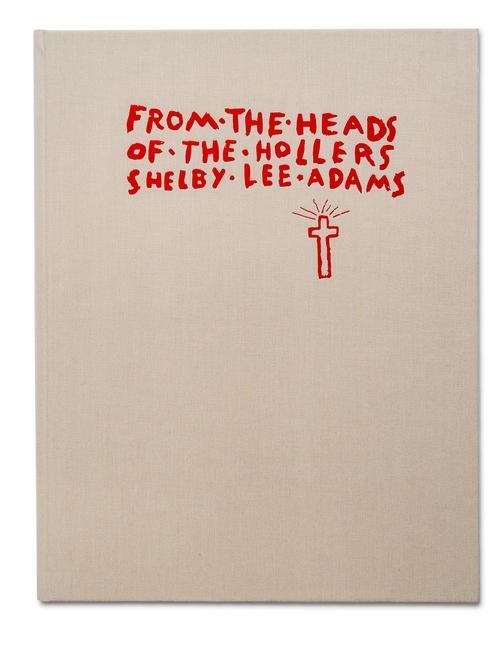 Cover: 9781910401798 | From the Heads of the Hollers | Shelby Lee Adams | Buch | Gebunden