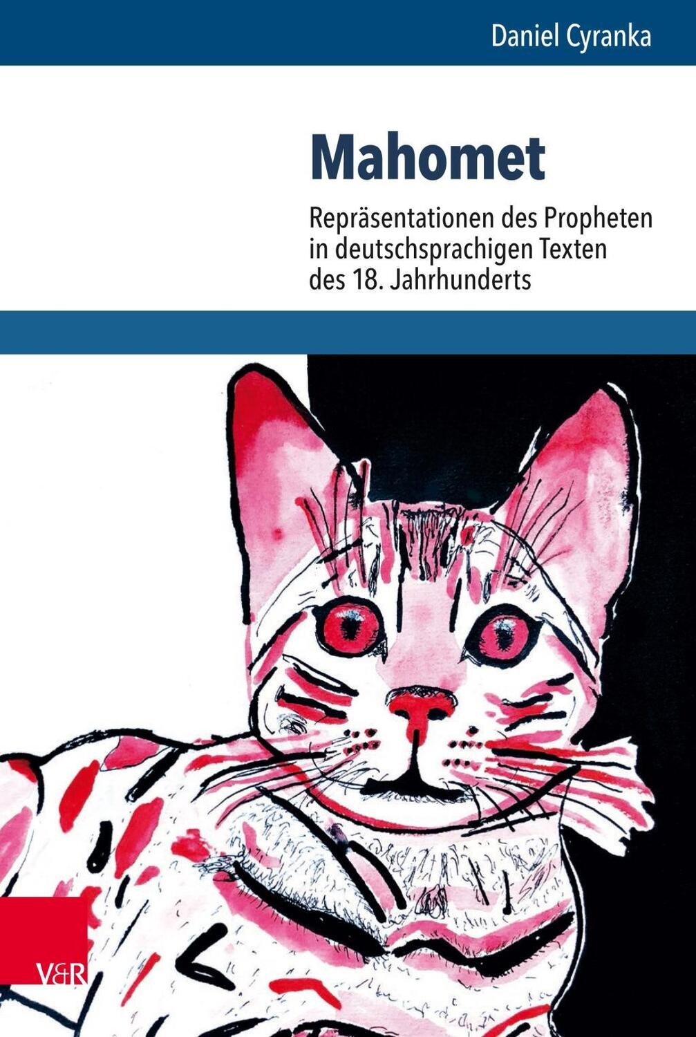 Cover: 9783525540701 | Mahomet | Daniel Cyranka | Buch | 566 S. | Deutsch | 2018