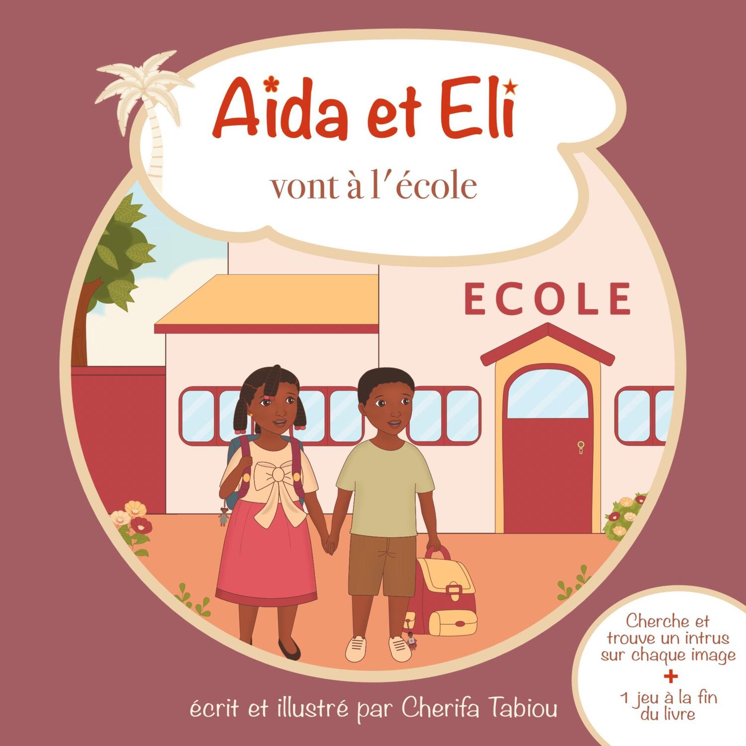 Cover: 9782322240272 | Aïda et Eli vont à l'école | Cherifa Tabiou | Taschenbuch | Paperback