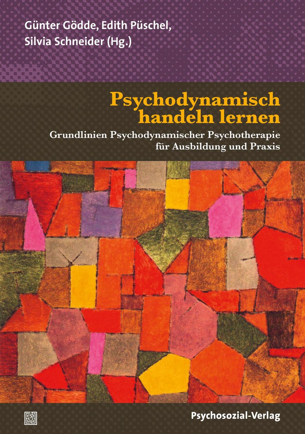 Cover: 9783837931051 | Psychodynamisch handeln lernen | Günter Gödde (u. a.) | Taschenbuch