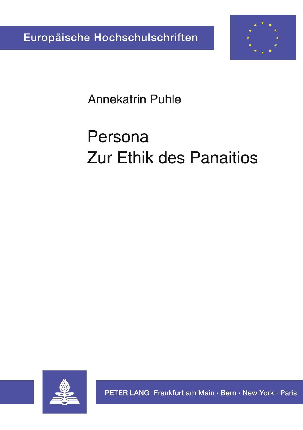 Cover: 9783820492026 | Persona. Zur Ethik des Panaitios | Annekatrin Puhle | Taschenbuch