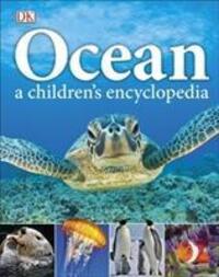 Cover: 9780241185520 | Ocean A Children's Encyclopedia | DK (u. a.) | Buch | Englisch | 2015