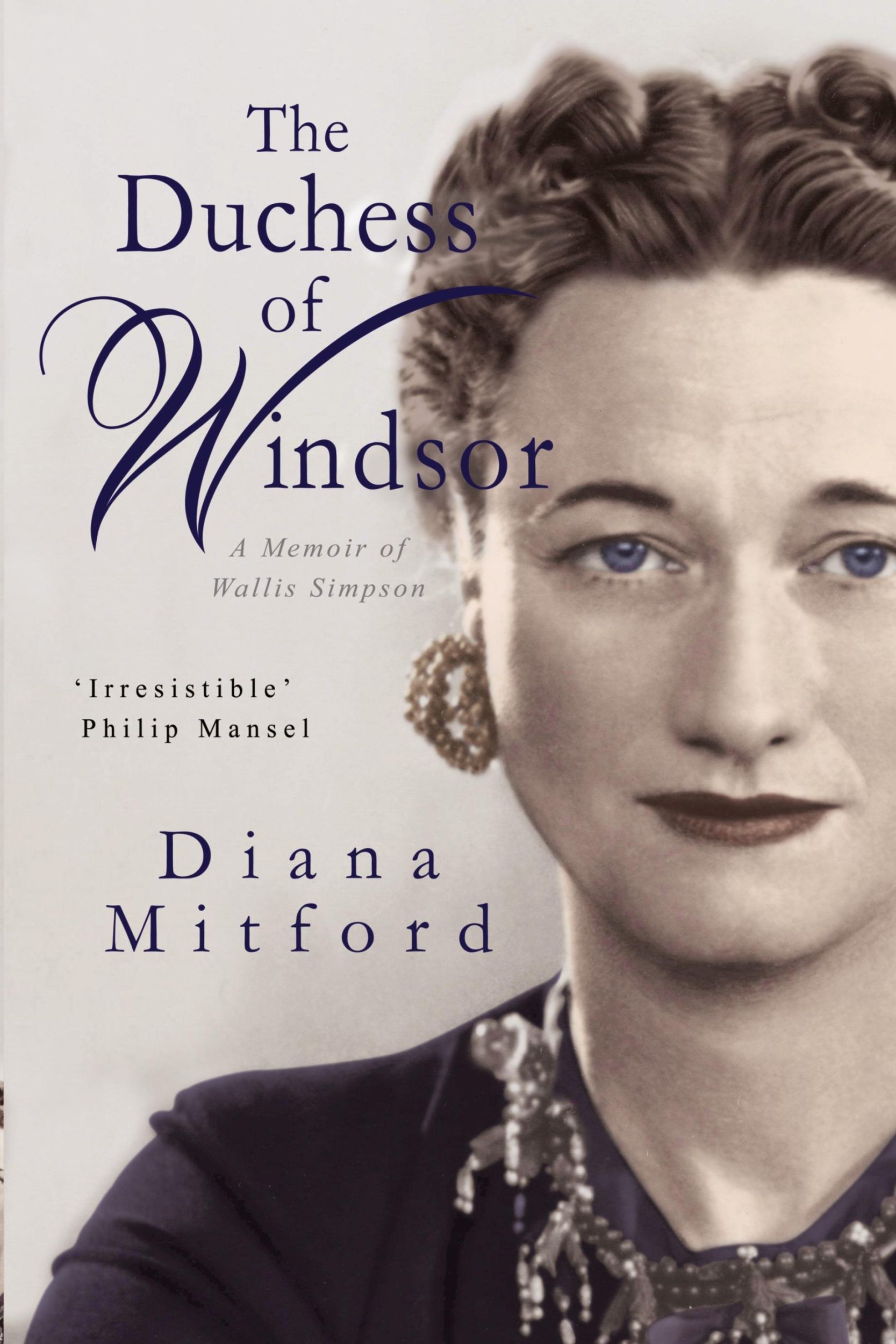 Cover: 9781783342136 | The Duchess of Windsor | A Memoir of Wallis Simpson | Diana Mitford