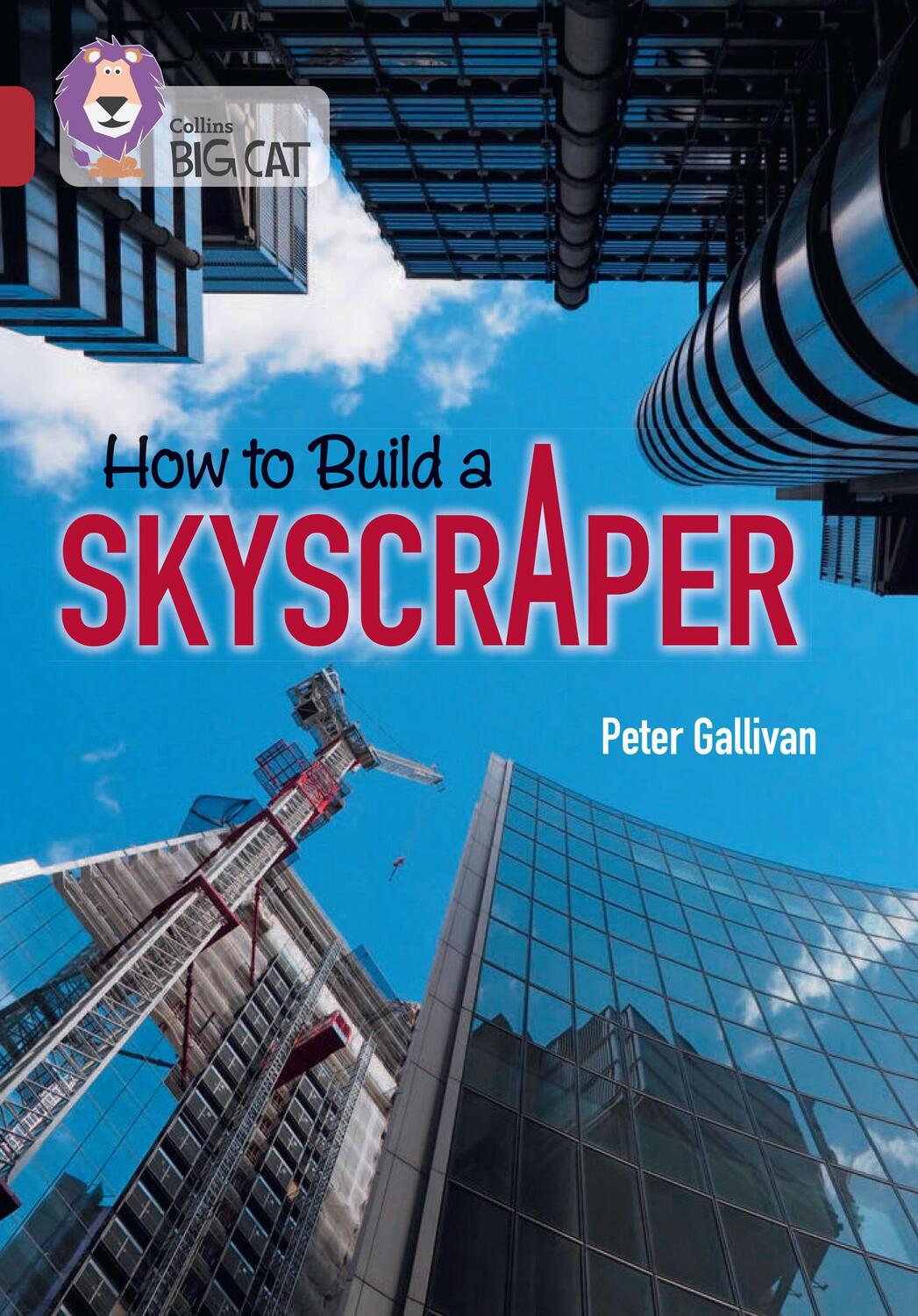 Cover: 9780008479121 | How to Build a Skyscraper | Band 14/Ruby | Peter Gallivan (u. a.)