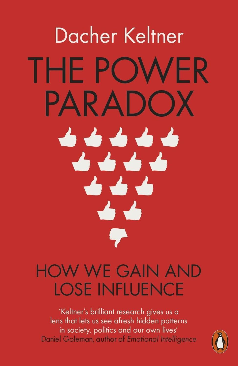 Cover: 9780718197636 | The Power Paradox | How We Gain and Lose Influence | Keltner | Buch
