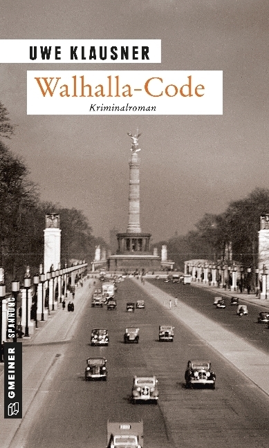 Cover: 9783899778083 | Walhalla-Code | Kriminalroman | Uwe Klausner | Taschenbuch | Deutsch