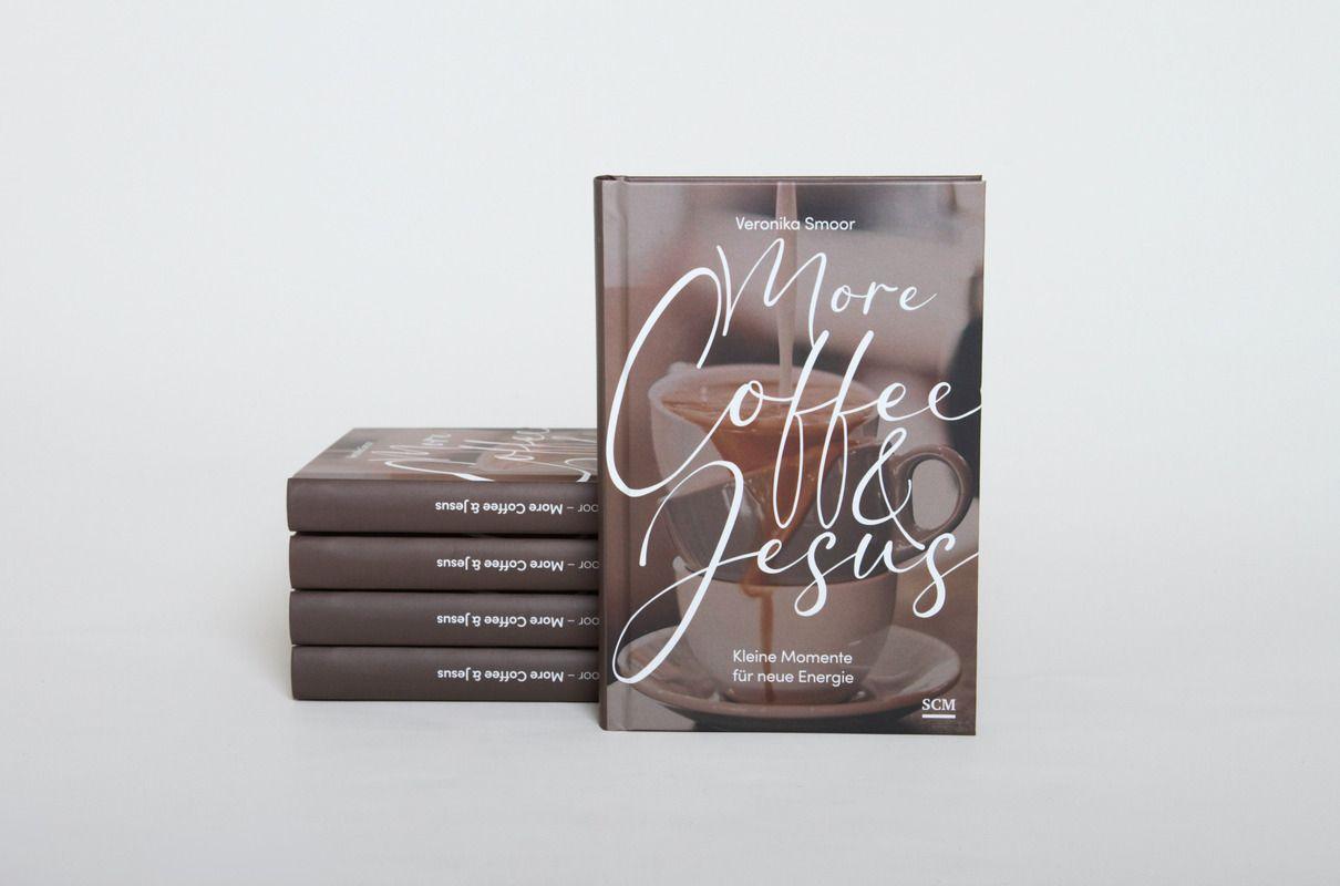 Bild: 9783789399077 | More Coffee and Jesus | Kleine Momente für neue Energie | Smoor | Buch